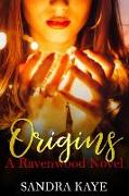 Origins: A Ravenwood Novel