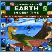 A Chronicle of Earth in Deep Time