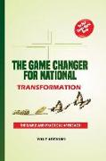 The Game Changer for National Transformation: The Real Change Nigeria Needs
