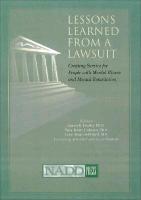 Lessons Learned from a Lawsuit: Creating Service for People with Mental Illness and Mental Retardation