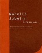Narelle Jubelin - Soft Shoulder