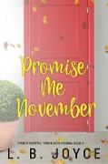 Promise Me November
