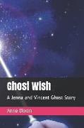 Ghost Wish