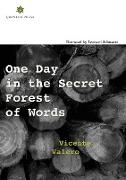 One Day in the Secret Forest of Words