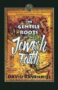 The Gentile Roots of the Jewish Faith