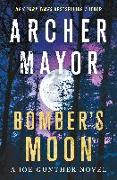 Bomber's Moon: A Joe Gunther Novel
