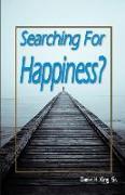 Searching for Happiness?