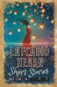 Lafcadio Hearn Short Stories: Tales of the Supernatural