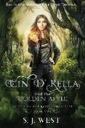 Cin d'Rella and the Golden Apple: Circle of the Rose Chronicles, Book 2