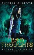 Bad Thoughts: An Uncanny Kingdom Urban Fantasy (the Uncanny Ink Series Book 5)