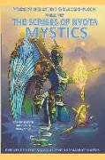 Pyroglyphics Studio and Blacksci-Fi.com Presents: Scribes of Nyota: Mystics