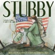 Stubby: Inspired by the True Story of an American Hero in World War I