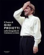 Il teatro di Gigi Proietti nelle fotografie di Tommaso le Pera