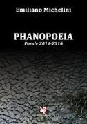 Phanopoeia. Poesie 2014-2016