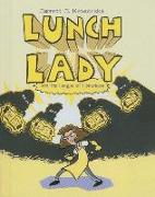 Lunch Lady and the League of Librarians