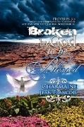 Broken by God to Be Blessed