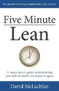 Five Minute Lean