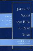 Japanese Names & How to Read Them: A Manual for Art Collectors and Students
