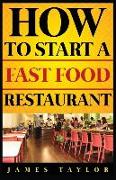 How to Start a Fast Food Restaurant