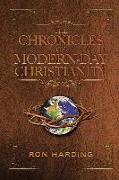 The Chronicles of Modern-Day Christianity: Evangelizing the Nations in This Generation!