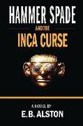 Hammer Spade and the Inca Curse