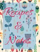 Recipes & Notes: Cookbook Recording Journals for Women Family and Special Menu in Festive Seasons