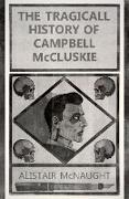 The Tragicall History of Campbell McCluskie