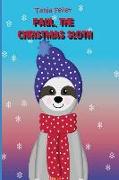 Paul, the Christmas Sloth: Picture Book for Children