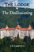 The Lodge - The Disillusioning