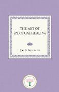 The Art of Spiritual Healing