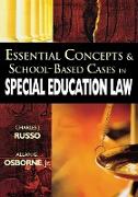 Essential Concepts & School-Based Cases in Special Education Law