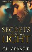 Secrets That See the Light: The Sterlings