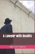 A Lawyer with Doubts