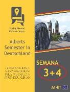 Conversaciones Alemanas Diarias Para Ayudarlo a Aprender Alemán - Semana 3/Semana 4: Alberts Semester in Deutschland