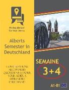 Conversations Allemandes Quotidiennes Pour Vous Aider À Apprendre l'Allemand - Semaine 3/Semaine 4: Alberts Semester in Deutschland