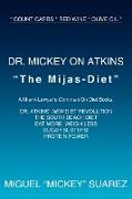 Dr. Mickey on Atkins