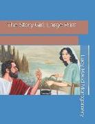 The Story Girl: Large Print