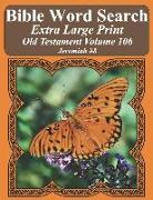 Bible Word Search Extra Large Print Old Testament Volume 106: Jeremiah #8