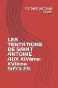 Les Tentations de Saint Antoine Aux XIV