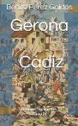 Gerona. Cádiz: Episodios Nacionales I. Tomo IV