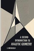 A Second Introduction to Analytic Geometry