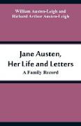 Jane Austen, Her Life and Letters