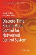 Discrete-Time Sliding Mode Control for Networked Control System