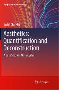 Aesthetics: Quantification and Deconstruction