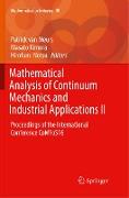 Mathematical Analysis of Continuum Mechanics and Industrial Applications II