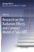Research on the Radiation Effects and Compact Model of SiGe HBT