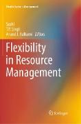 Flexibility in Resource Management