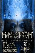 Maelstrom: Book Seven of the Ragnarok Rising Saga