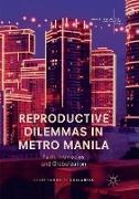 Reproductive Dilemmas in Metro Manila