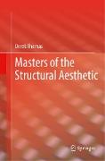 Masters of the Structural Aesthetic